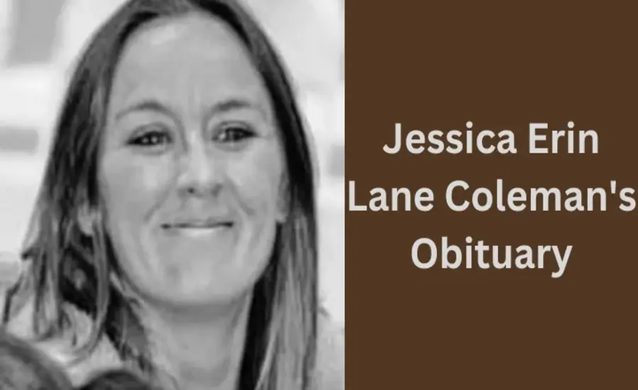 Jessica Erin Lane Coleman Obituary Honoring a Life of Love and Dedication