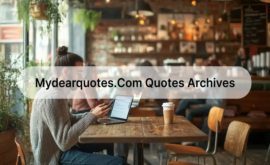 MyDearQuotes.com Quotes Archives A Well of Wisdom