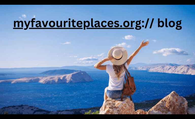 MyFavouritePlaces.org:// blog: A Journey of Travel Blogging