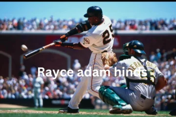 Rayce Adam Hinds A Comprehensive Insight into His Life, Ambitions, and Impact