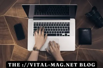 Why the Vital-Mag.Net Blog Is Getting Hype in 2024