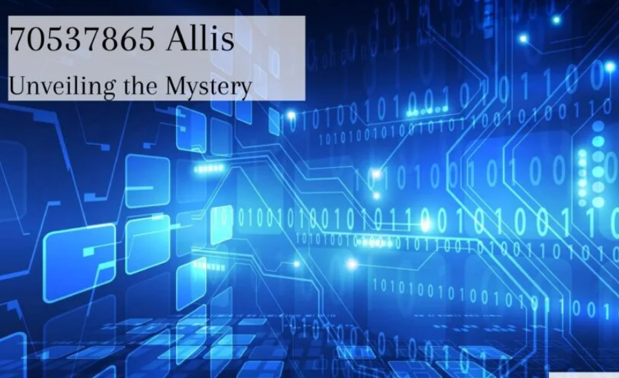 70537865 Allis: Unraveling the Mystery Behind the Code