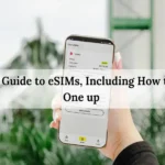 A Full Guide to eSIMs, Including How to Set One up