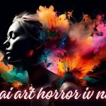 AI Art Horror IV Needles: 10 Chilling Examples of Fear-Inducing Imagery