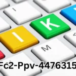 Fc2-ppv-4476315 wiki Understanding Further Information & More