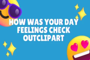 How Was Your Day Feelings Check Outclipart A Simple Tool