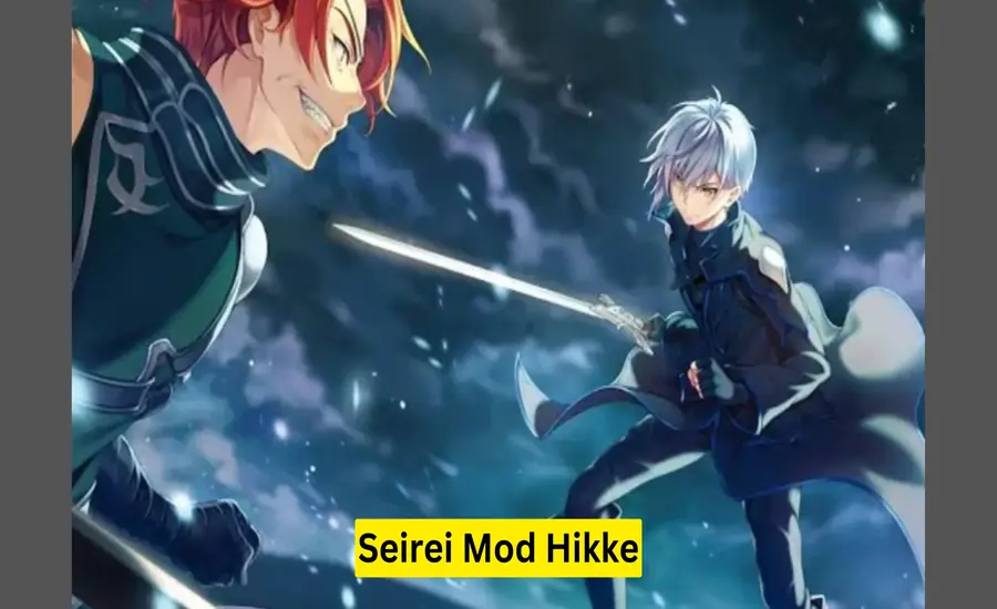 Seirei Mod Hikke-Discover, Combat, Performance & More