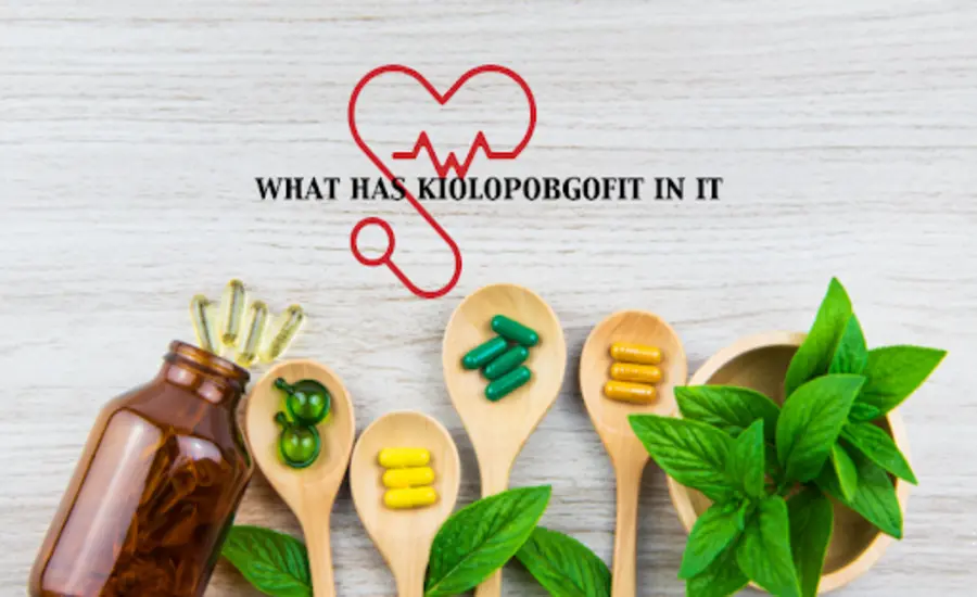 Understanding What has Kiolopobgofit In It